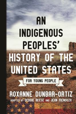 An indigenous peoples' history of the United States for young people cover