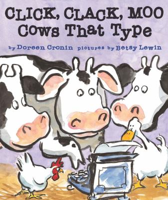 Click, clack, moo : cows that type by Doreen Cronin  cover