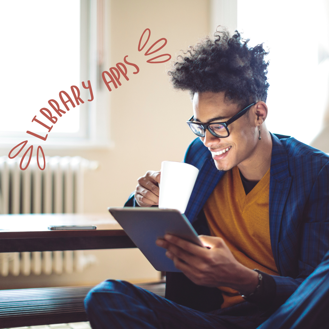 teen guy on a tablet with text that reads library apps