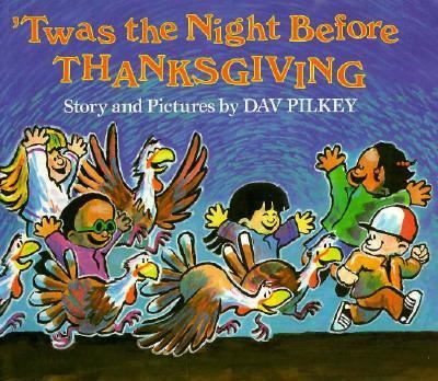 Twas the night before Thanksgiving
