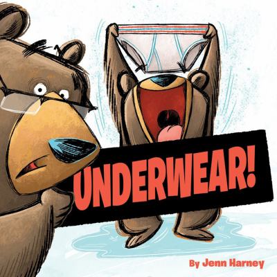  Underwear!  by Jenn Harney cover