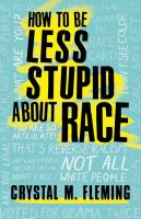 how to be less stupid about race book cover