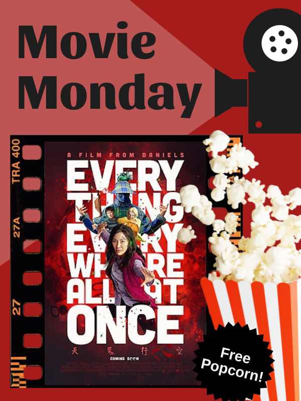 everything everywhere all at once movie image with text that reads movie monday