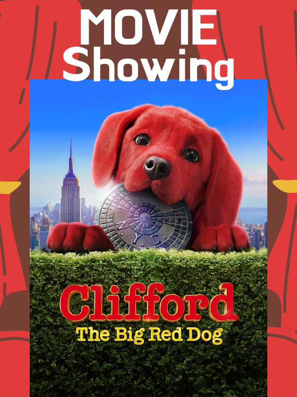 clifford the big red dog movie poster with text that reads movie showing