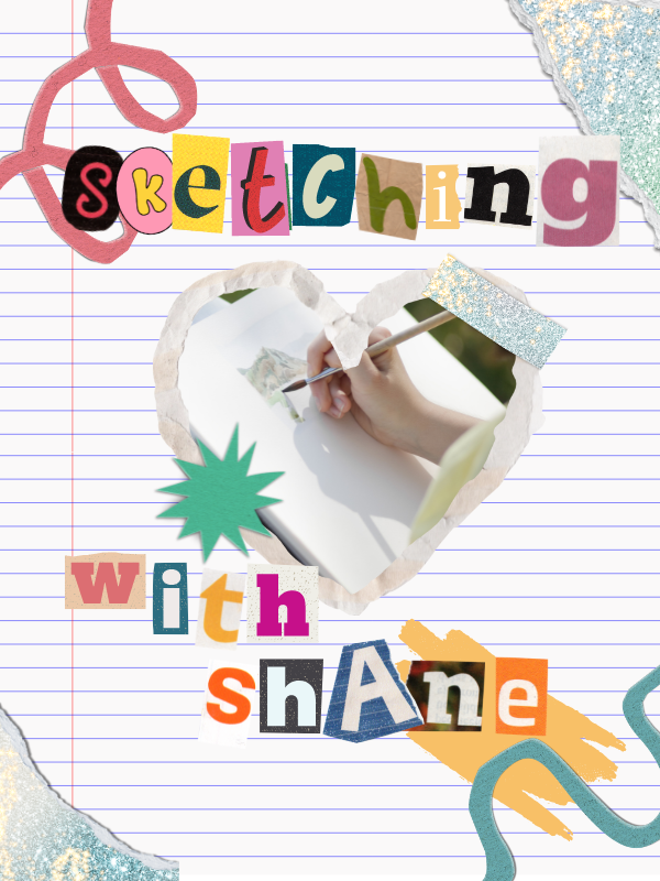 letters that look cut out of magazines that read sketching with shane
