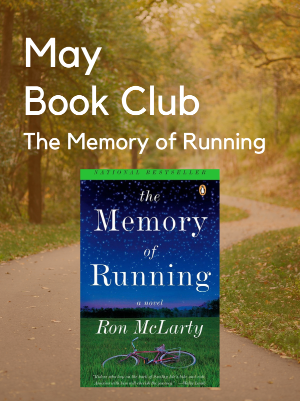 Image Includes: Winding bike path surrounded by trees.  Features cover of the book The Memory of Running. Cover is of bike lying in grassy field at night. Text Reads: May Book Club. The Memory of Running. 