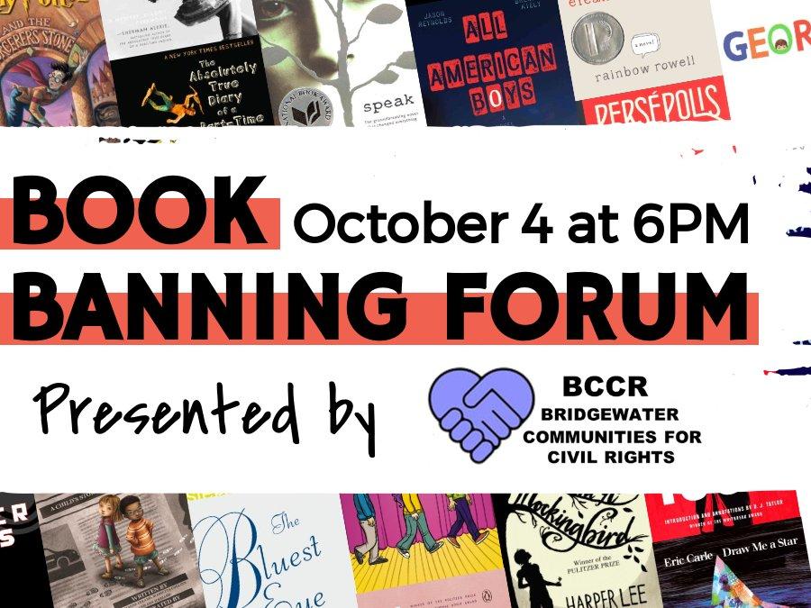 Background of banned book covers with text reading: Book banning forum. October 4 at 6PM. Presented by BCCR.