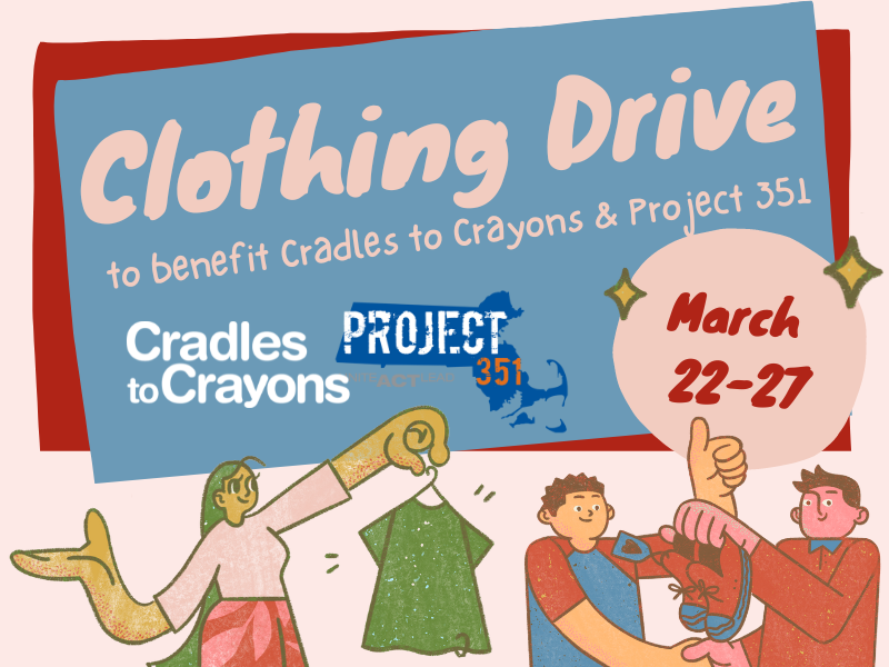 folks with clothing and text that reads clothing drive to benefit cradles to crayons & project 451 march 22-27